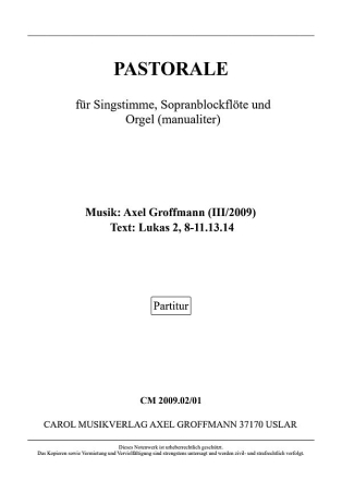 Pastorale fr Singstimme, Sopranbfl und Orgel (man) Partitur
