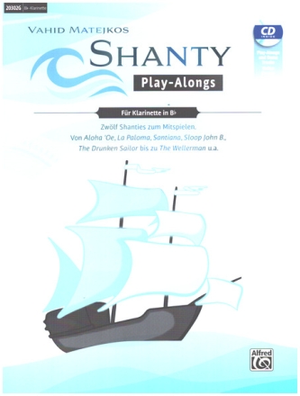 Shanty Play-Alongs (+CD+Online Audio) f�r Klarinette
