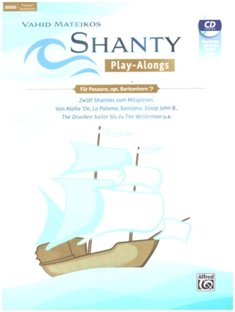Shanty Play-Alongs (+CD+Online Audio)) f�r Posaune, opt. Baritonhorn im Bassschl�ssel