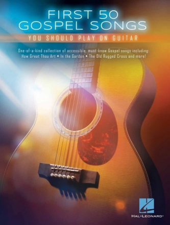 First 50 Gospel Songs You Should Play on Guitar Guitar Book
