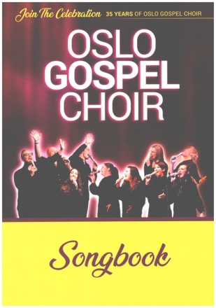 Join the Celebration - Oslo Gospel Choir fr gem Chor Songbook