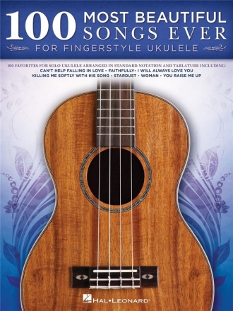 100 Most Beautiful Songs Ever for fingerstyle ukulele Songbook