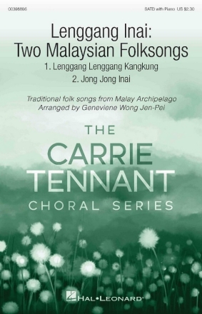 Lenggang Inai: Two Malaysian Folksongs SATB Chorpartitur