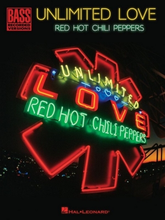 Red Hot Chili Peppers: Unlimited Love for bass  Songbook recorded Versions