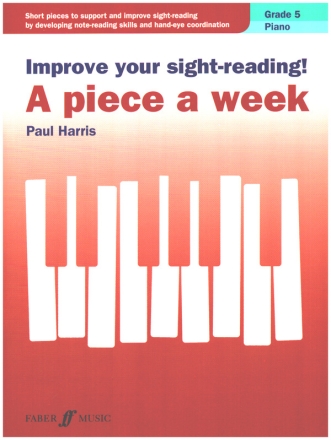 A Piece a Week Grade 5 for piano