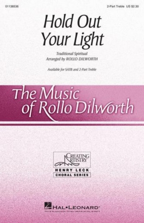 Hold Out Your Light 2-Part Choir Choral Score