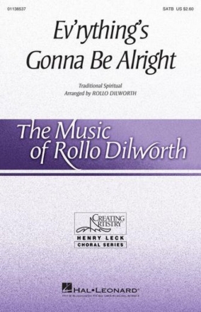 Ev'rything's Gonna Be Alright SATB Choral Score