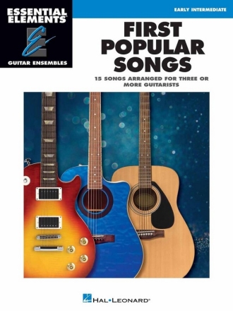 First Popular Songs Early Intermediate for 3 or more guitars