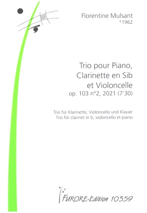 Trio op.103,2 (2021) pour piano, clarinettte et violoncelle partition et parties