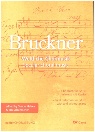 Bruckner - Weltliche Chormusik  fr gem Chor, teilweise mit Klavier Partitur