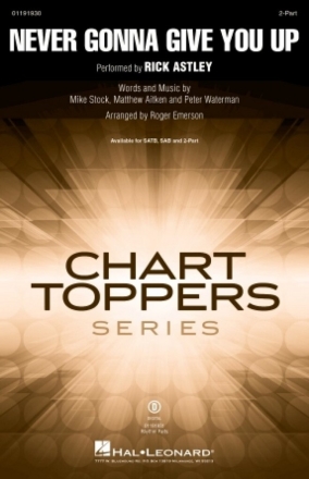 Never Gonna Give You Up 2-Part Choir Choral Score