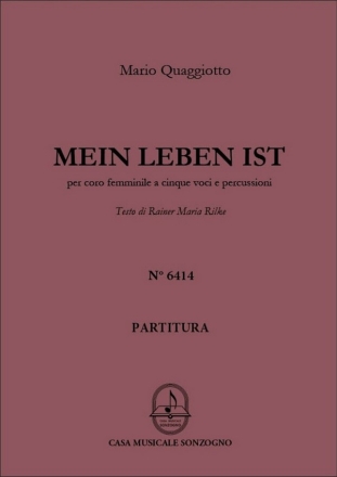 Mein Leben Ist 5-Part Women Choir and Percussion Score