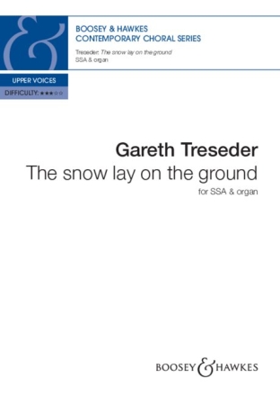 The snow lay on the ground for female choir (SSA) and organ score