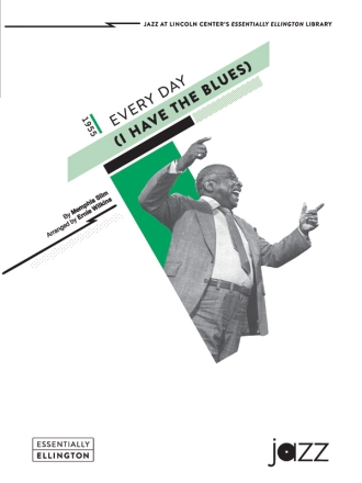 Everyday I Have The Blues (j/e) Jazz band