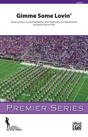 Gimme Some Lovin (m/b score) Marching band