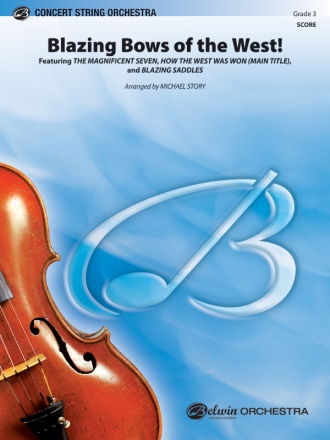 Blazing Bows Of The West (s/o score) String Orchestra