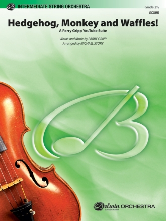 Hedgehog Monkey And Waffles (s/o score) String Orchestra