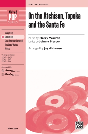 On Atchison, Topeka, Santa Fe SATB Mixed voices