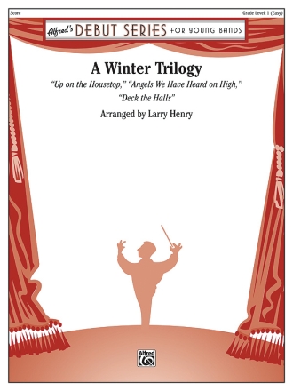 Winter Trilogy, A (c/b score) Symphonic wind band