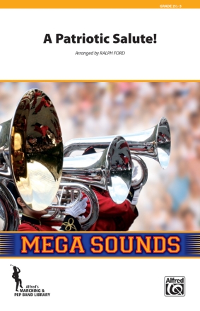 Patriotic Salute, A (m/b score) Marching band