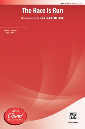Race Is Won, The SATB A Cappella Mixed voices