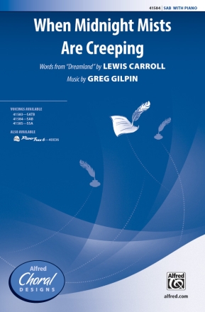 When Midnight Mists Creeping SAB Mixed voices