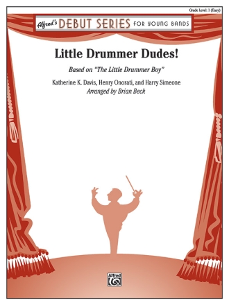 Little Drummer Dudes (c/b) Symphonic wind band