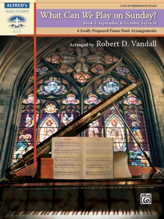 What Can We Play Sunday 5 Piano duet