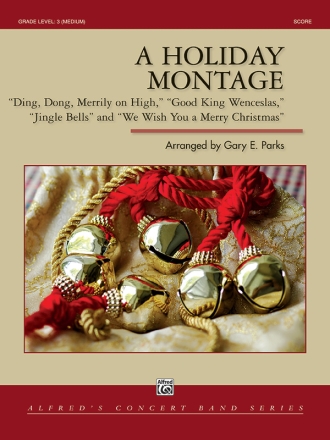 Holiday Montage, A (c/b score) Symphonic wind band