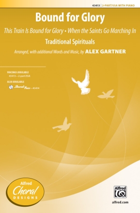 Bound For Glory 2 PT/SSA 2-Part, Unison and Equal Voice