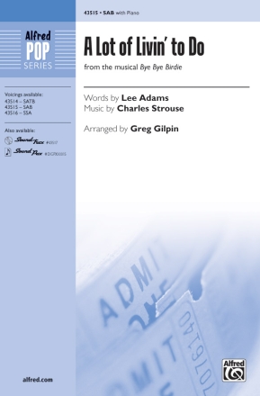 Lot Of Livin To Do, A SAB Mixed voices