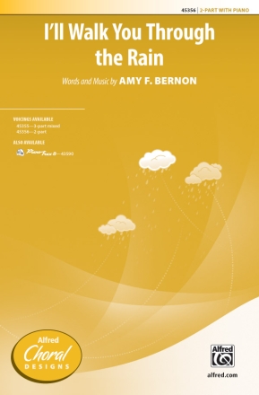 Ill Walk You Through Rain 2 PT 2-Part, Unison and Equal Voice