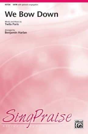 We Bow Down SATB Mixed voices