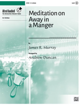 Meditation On Away In A Manger (h/bells) Handbell Music