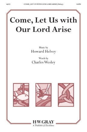 Come Let Us With Our Lord Arise SATB Mixed voices