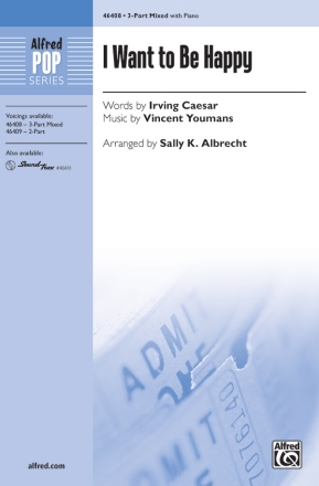 I Want To Be Happy 3 PT MXD Mixed voices