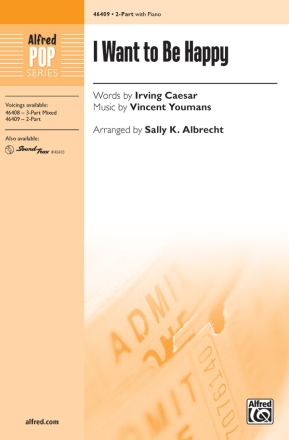 I Want To Be Happy 2 PT 2-Part, Unison and Equal Voice