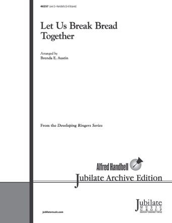 Let Us Break Bread Together (handbells) Percussion ensemble