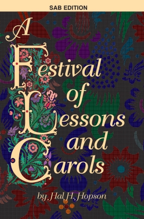 Festival Of Lessons &Lessons SAB Mixed voices