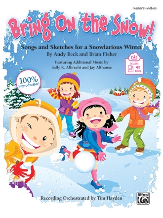 Bring On The Snow (teach h/book with CD) Schools: Musicals/Cantatas