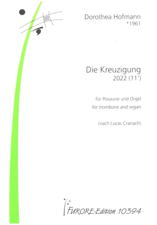 Die Kreuzigung (2022) fr Posaune und Orgel