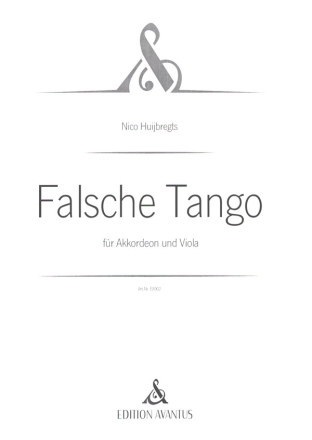 Falsche Tango f�r Akkordeon und Viola Partitur und Violastimme