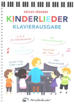 Kinderlieder f�r Gesang und Klavier Klavierausgabe (Spiralbindung)