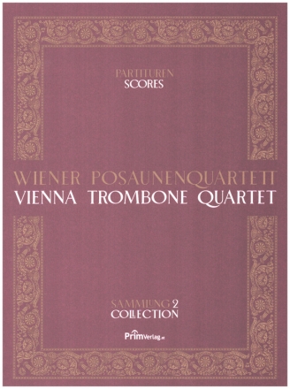 Sammlung / Collection Band 1 f�r Wiener Posaunenquartett Partitur und Stimmen im Schuber