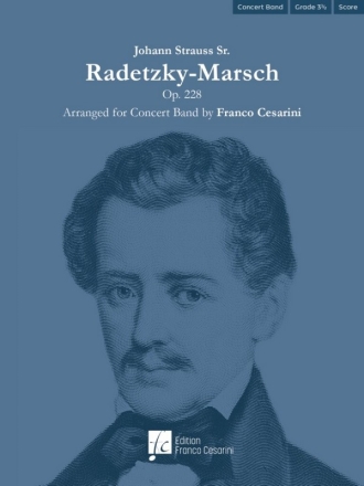 Radetzky-Marsch op. 228 for concert band/harmonie score