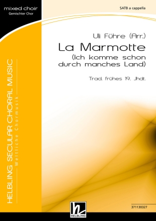 La Marmotte (SATB)  Chor|Einzel