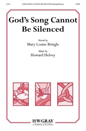 Gods Song Cannot Be Silenced SATB Mixed voices
