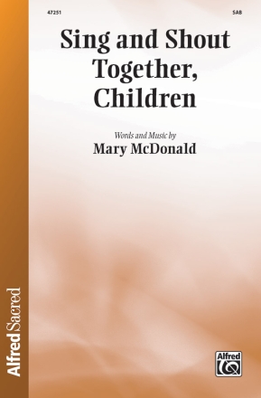 Sing And Shout Together Children SAB Mixed voices