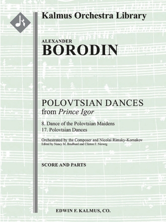 Prince Igor: Polovetsian Dances (f/o) for full orchestra score and parts