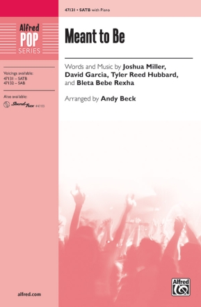 Meant To Be SATB Mixed voices